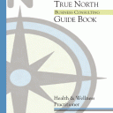 True North Guidebook for Health & Wellness Practitioners